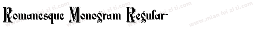 Romanesque Monogram Regular字体转换